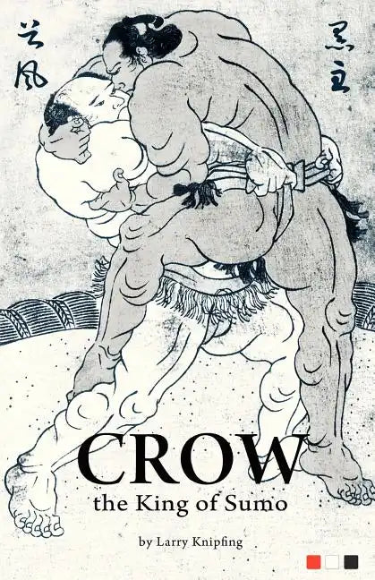 Crow, the King of Sumo - Paperback