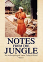 Notes from the Jungle - Hardcover