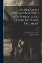 Antietam to Appomattox With 118th Penna. Vols., Corn Exhange Regiment; pt.2 - Paperback