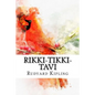 Rikki Tikki Tavi - Paperback