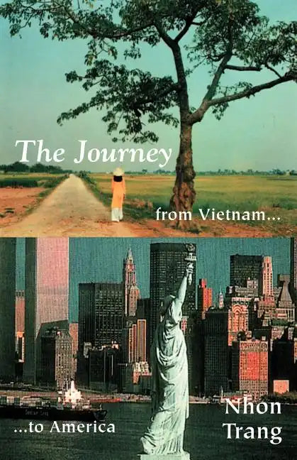 The Journey from Vietnam to America - Paperback
