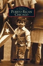 Puerto Rican Chicago - Hardcover