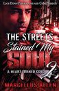 The Streets Stained my Soul 2 - Paperback