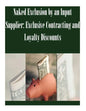 Naked Exclusion by an Input Supplier: Exclusive Contracting and Loyalty Discounts - Paperback