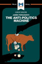 An Analysis of James Ferguson's The Anti-Politics Machine - Paperback
