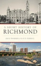 A Short History of Richmond - Hardcover