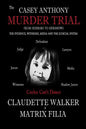 The Casey Anthony Murder Trial - Paperback