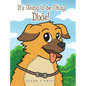It's Going to be Okay Dixie! - Hardcover