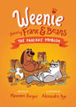 The Pancake Problem (Weenie Featuring Frank and Beans Book #2) - Hardcover