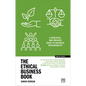The Ethical Business Book: A Practical, Non-Preachy Guide to Business Sustainability - Paperback