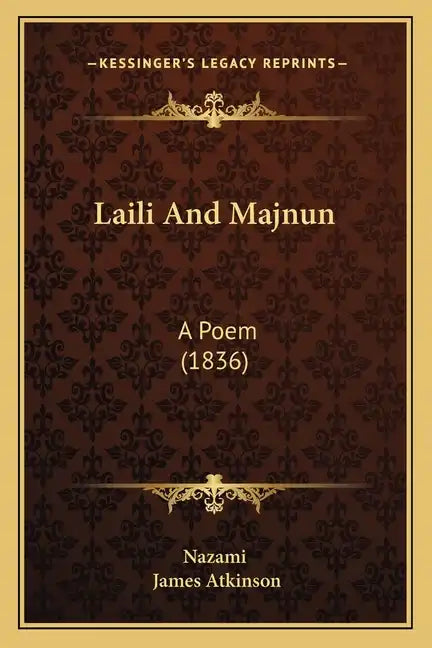 Laili and Majnun: A Poem (1836) - Paperback