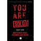 You Are Sold! How to Create Deals Customers Can't Refuse - Paperback