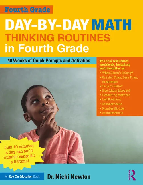 Day-By-Day Math Thinking Routines in Fourth Grade: 40 Weeks of Quick Prompts and Activities - Paperback