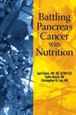 Battling Pancreas Cancer With Nutrition - Paperback