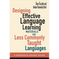 Designing Effective Language Learning Materials for Less Commonly Taught Languages: A Research-Based Guide - Paperback