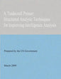 A Tradecraft Primer: Structured Analytic Techniques for Improving Intelligence Analysis - Paperback