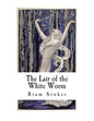 The Lair of the White Worm: The Garden of Evil - Paperback