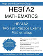 HESI A2 Mathematics: HESI A2 Math Exam - Health Education Systems Incorporated - Paperback