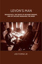 Levon's Man: Woodstock, the Death of Richard Manuel, and My Decade Managing The Band - Paperback