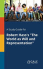 A Study Guide for Robert Hass's "The World as Will and Representation" - Paperback