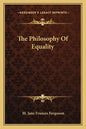 The Philosophy of Equality - Paperback