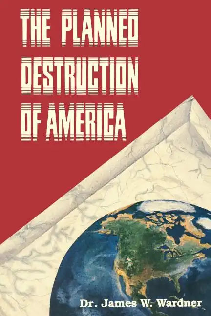 The Planned Destruction of America - Paperback