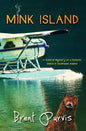 Mink Island: A Comical Mystery on a Remote Island in Southeast Alaska - Paperback