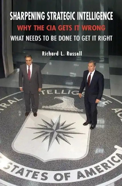 Sharpening Strategic Intelligence - Paperback