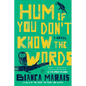 Hum If You Don't Know the Words - Paperback