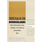 Criticism in the Borderlands: Studies in Chicano Literature, Culture, and Ideology - Paperback