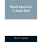 Plymouth Armada heroes: The Hawkins family - Paperback