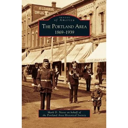 Portland Area: 1869-1939 - Hardcover