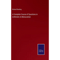 A Complete Course of Questions in Arithmetic & Mensuration - Hardcover