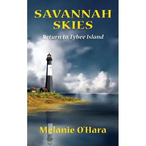 Savannah Skies: Return to Tybee Island - Paperback