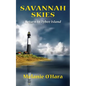 Savannah Skies: Return to Tybee Island - Paperback