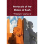 Protocols of the Elders of Kush (Cush) - Hardcover