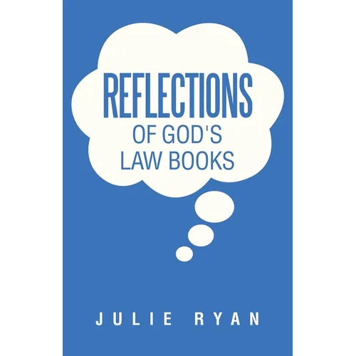 Reflections of God's Law Books - Paperback