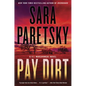 Pay Dirt: A V.I. Warshawski Novel - Hardcover