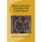 Man Eating Tigers Of Chitwan - Paperback