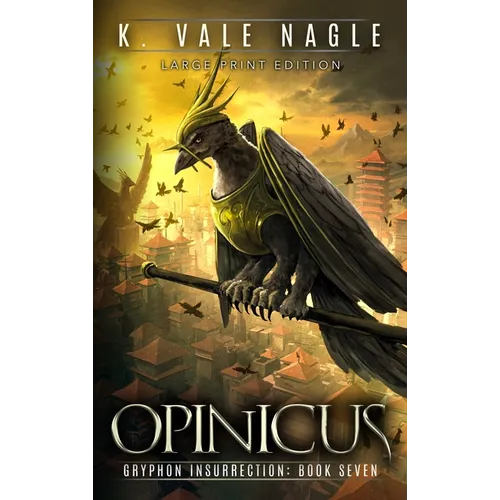 Opinicus: Large Print Edition - Hardcover