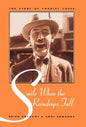 Smile When the Raindrops Fall: The Story of Charley Chase - Hardcover