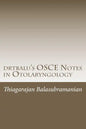 drtbalu's OSCE Notes in Otolaryngology: A must read before exams - Paperback