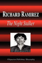 Richard Ramirez - The Night Stalker (Biography) - Paperback