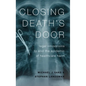Closing Death's Door: Legal Innovations to End the Epidemic of Healthcare Harm - Hardcover