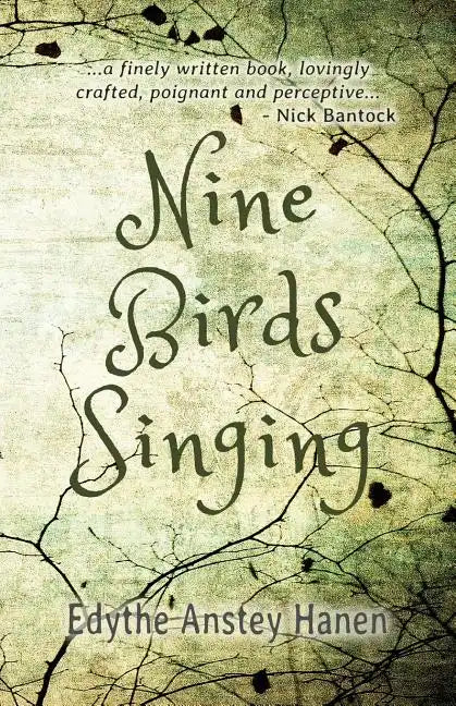 Nine Birds Singing - Paperback