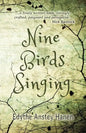 Nine Birds Singing - Paperback