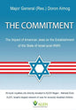 The Commitment: The Impact of American Jews on the Establishment of the State of Israel post-WWII - Paperback