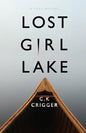 Lost Girl Lake: A Cozy Mystery Novel - Paperback