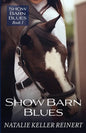 Show Barn Blues - Paperback