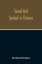 Sound And Symbol In Chinese - Paperback